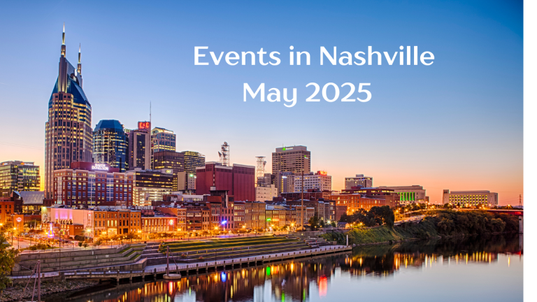 May 2025: Must-Attend Events in Nashville